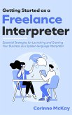 Getting Started as a Freelance Interpreter (eBook, ePUB)