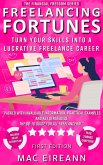 Freelancing Fortunes (Financial Freedom Series, #6) (eBook, ePUB)