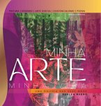 Minha Arte Minha Vida (eBook, ePUB)