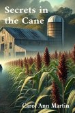 Secrets in the Cane Secrets in the Cane
