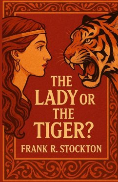 Cover The Lady Or The Tiger(Illustrated)