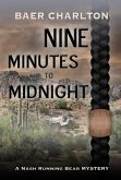Nine Minutes to Midnight (A Nash Running Bear Mystery, #9) (eBook, ePUB) Nine Minutes to Midnight (A Nash Running Bear Mystery, #9) (eBook, ePUB)