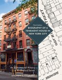 Biography of a Tenement House in New York City (eBook, ePUB) Biography of a Tenement House in New York City (eBook, ePUB)