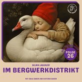 Im Bergwerkdistrikt (Nils Holgersson, Folge 26) (MP3-Download) Im Bergwerkdistrikt (Nils Holgersson, Folge 26) (MP3-Download)