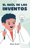 El Baúl de los Inventos El Baúl de los Inventos