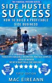 Side Hustle Success (Financial Freedom Series, #2) (eBook, ePUB) Side Hustle Success (Financial Freedom Series, #2) (eBook, ePUB)