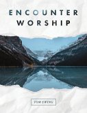 Encounter Worship