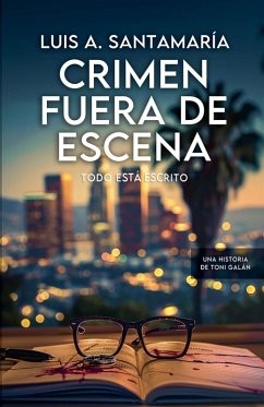 Crimen fuera de escena - Santamaría, Luis A.