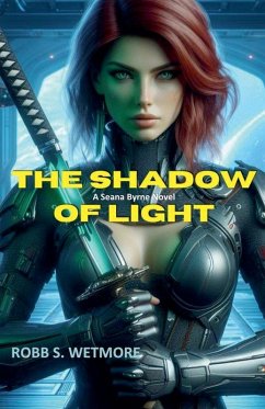 The Shadow of Light - Wetmore, Robb