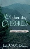 Inheriting Evergreen
