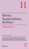 Bütün Sapkinliklara Reddiye Bütün Sapkinliklara Reddiye