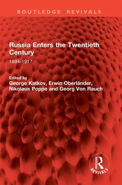 Russia Enters the Twentieth Century (eBook, ePUB) Cover Russia Enters the Twentieth Century (eBook, ePUB)