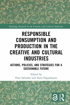 Responsible Consumption and Production in the Creative and Cultural Industries (eBook, ePUB)