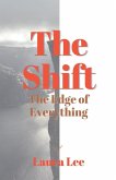 The Shift The Shift