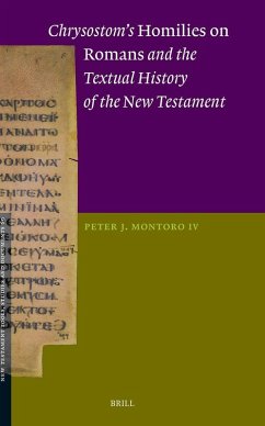 Cover Chrysostom's Homilies on Romans and the Textual History of the New Testament