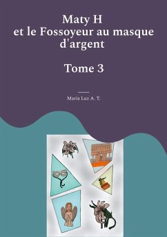 Maty H et le Fossoyeur au masque d'argent Maty H et le Fossoyeur au masque d'argent