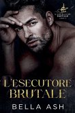 L'esecutore brutale L'esecutore brutale