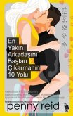 En Yakin Arkadasini Bastan Cikarmanin 10 Yolu En Yakin Arkadasini Bastan Cikarmanin 10 Yolu
