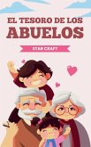 El Tesoro de los Abuelos El Tesoro de los Abuelos
