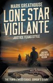 Lone Star Vigilante Lone Star Vigilante