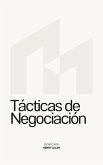 Tácticas de Negociación (Preparation for Success, #1) (eBook, ePUB) Tácticas de Negociación (Preparation for Success, #1) (eBook, ePUB)