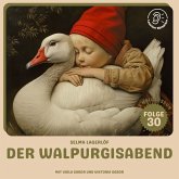 Der Walpurgisabend (Nils Holgersson, Folge 30) (MP3-Download) Der Walpurgisabend (Nils Holgersson, Folge 30) (MP3-Download)