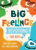 Big Feelings Devotions for Boys Big Feelings Devotions for Boys
