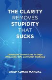 The Clarity Removes Stupidity That Sucks The Clarity Removes Stupidity That Sucks