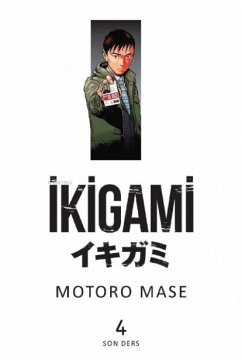 Cover Ikigami Cilt 4 - Son Ders