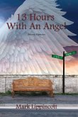13 Hours with an Angel 13 Hours with an Angel
