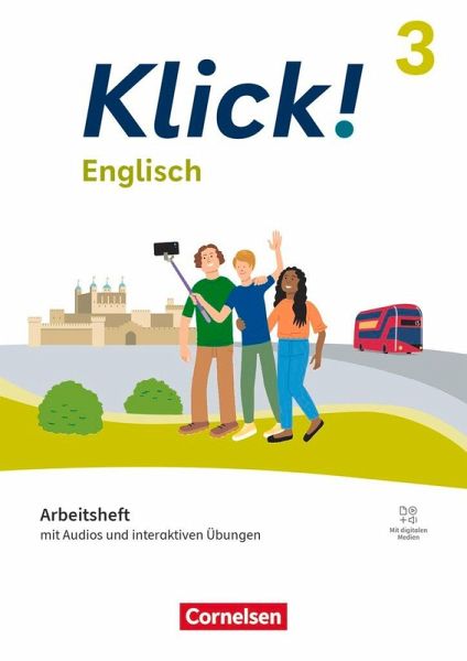 Klick! Band 3: 7. Schuljahr- Englisch - Ausgabe ab 2023 - Arbeitsheft Audios und interaktiven Übungen