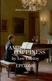 FAMILY HAPPINESS by Leo Tolstoy FAMILY HAPPINESS by Leo Tolstoy