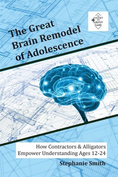 The Great Brain Remodel of Adolescence
