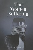 The Women Suffering The Women Suffering