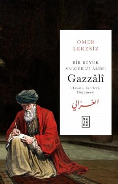 Cover Bir Büyük Selcuklu Alimi Gazzali