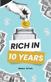 Rich in 10 Years (Preparation for Success, #1) (eBook, ePUB) Rich in 10 Years (Preparation for Success, #1) (eBook, ePUB)