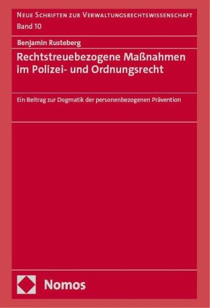 Rechtstreuebezogene Maßnahmen im Polizei- und Ordnungsrecht