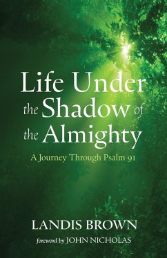 Life Under the Shadow of the Almighty Life Under the Shadow of the Almighty