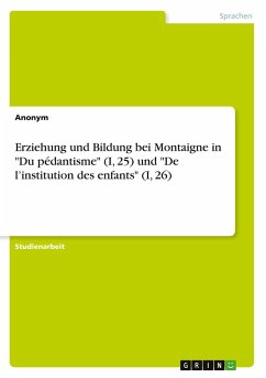 Erziehung und Bildung bei Montaigne in 
