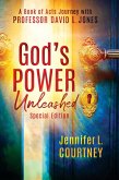 God's Power Unleashed God's Power Unleashed