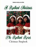 A Radiant Christmas A Radiant Christmas