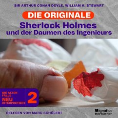 Cover Sherlock Holmes und der Daumen des Ingenieurs (Die Originale: Die alten Fälle neu interpretiert, Folge 2) (MP3-Download)