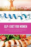GLP-1 Diet for Women GLP-1 Diet for Women