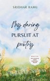My daring pursuit at poetry