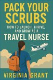 Pack Your Scrubs Pack Your Scrubs