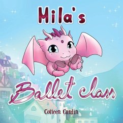 Mila's Ballet Class - Cardin, Colleen