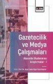Gazetecilik ve Medya Calismalari - Alaninda Uluslararasi Arastirmalar 1 Gazetecilik ve Medya Calismalari - Alaninda Uluslararasi Arastirmalar 1