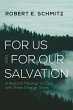 For Us and for Our Salvation - Bild 1