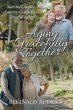 Aging Gracefully Together - Bild 1