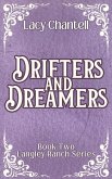 Drifters and Dreamers Drifters and Dreamers